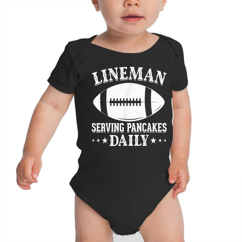 Funny Lineman Serving Pancakes Daily I Linemen Football T Shirt Baby Bodysuit | Artistshot