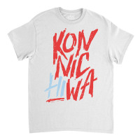 Konnichiwa Classic T-shirt | Artistshot