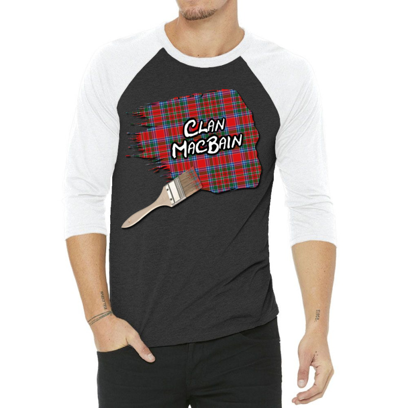 Day Gifts Clan Macbain Funny Gifts Men 3/4 Sleeve Shirt by ArtistCamilla | Artistshot