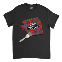 Day Gifts Clan Macbain Funny Gifts Men Classic T-shirt | Artistshot