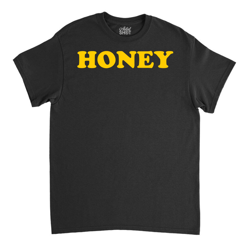 Honey For Light Classic T-shirt | Artistshot