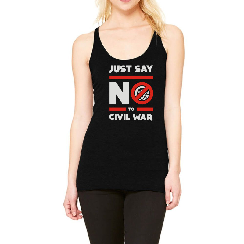 Say No To Civil War Racerback Tank by YatHad | Artistshot