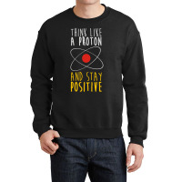 Stay Positive Crewneck Sweatshirt | Artistshot