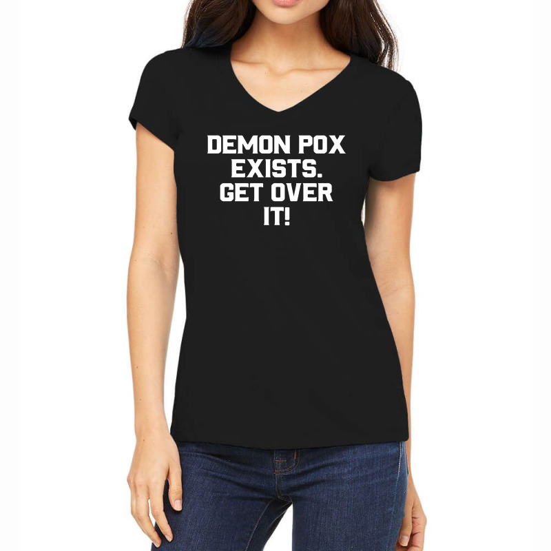 Demon Pox Exists Get Over It For Dark Women's V-Neck T-Shirt by autlu2024 | Artistshot