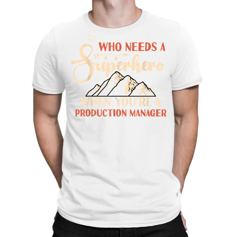 Funny Production Manager Superhero Vintage Tee For Men Dad T Shirt T-shirt | Artistshot