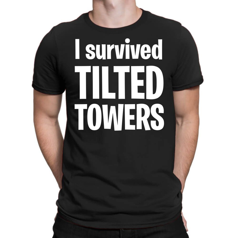 I Survived Tilted Towers (white) T-shirt | Artistshot