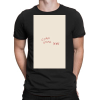 Come Home Nell T-shirt | Artistshot