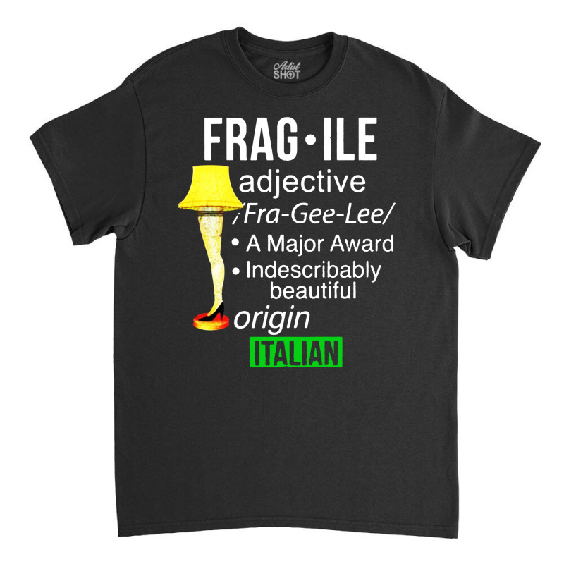 Funny Christmas Fragile Major Award Leg Lamp Classic T-shirt by JetBro | Artistshot