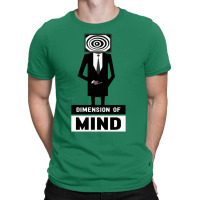 Dimension Of Mind T-shirt | Artistshot
