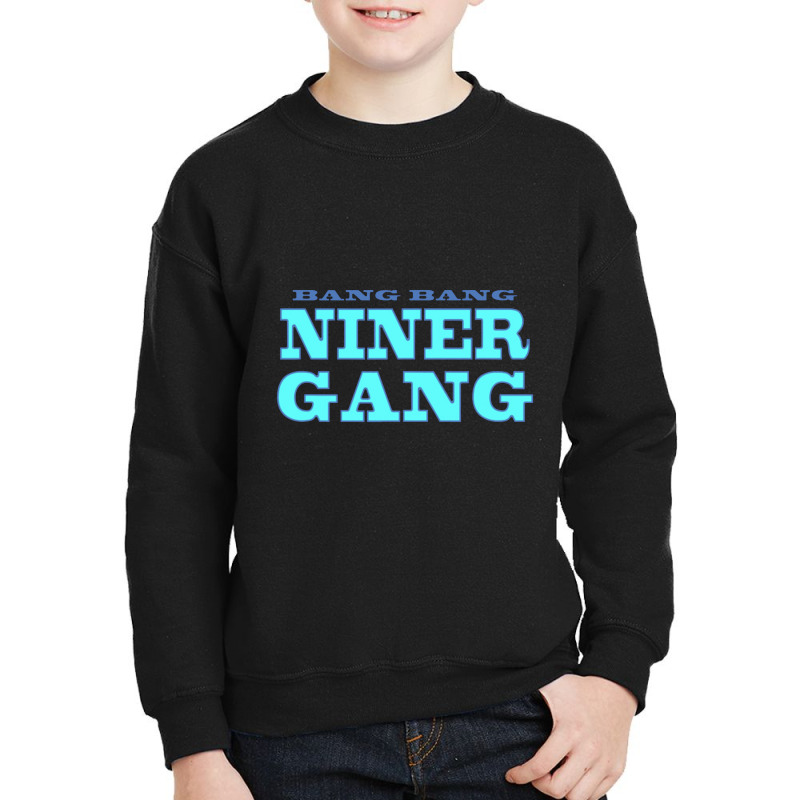 Bang Bang Niner 2 Youth Sweatshirt | Artistshot