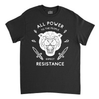 All Power To The People Classic T-shirt | Artistshot