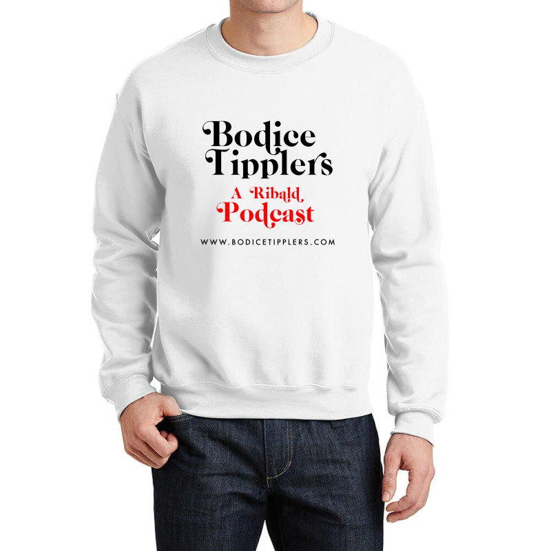 Bodice Tipplers A Ribalt Podcast Romance Novels Crewneck Sweatshirt by junijunah | Artistshot