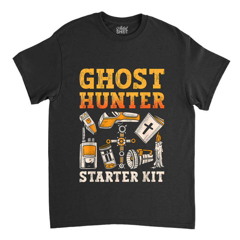 Ghost Hunter Starter Kit Paranormal Hunting Ghost Hunter T Shirt Classic T-shirt | Artistshot