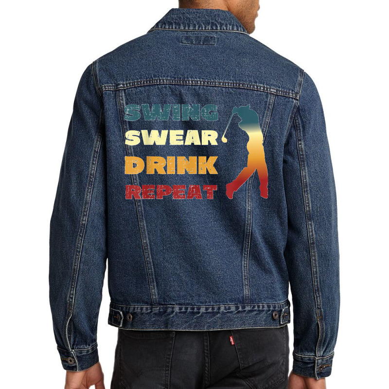 Mens Swing Swear Drink Repeat Golf Lover Men Denim Jacket | Artistshot