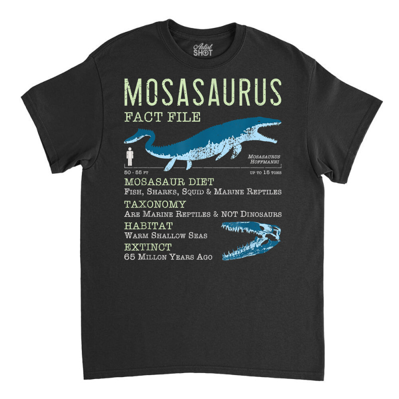 Mosasaurus T Shirt  Mosasaur Facts Jurassic Dinosaur Tshirt T Shirt Classic T-shirt | Artistshot