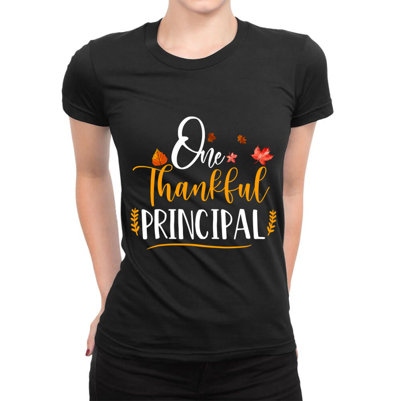 One Thankful School Principal Fall Thanksgiving Principal T Shirt Ladies Fitted T-Shirt by Kevin_VandenBerge | Artistshot