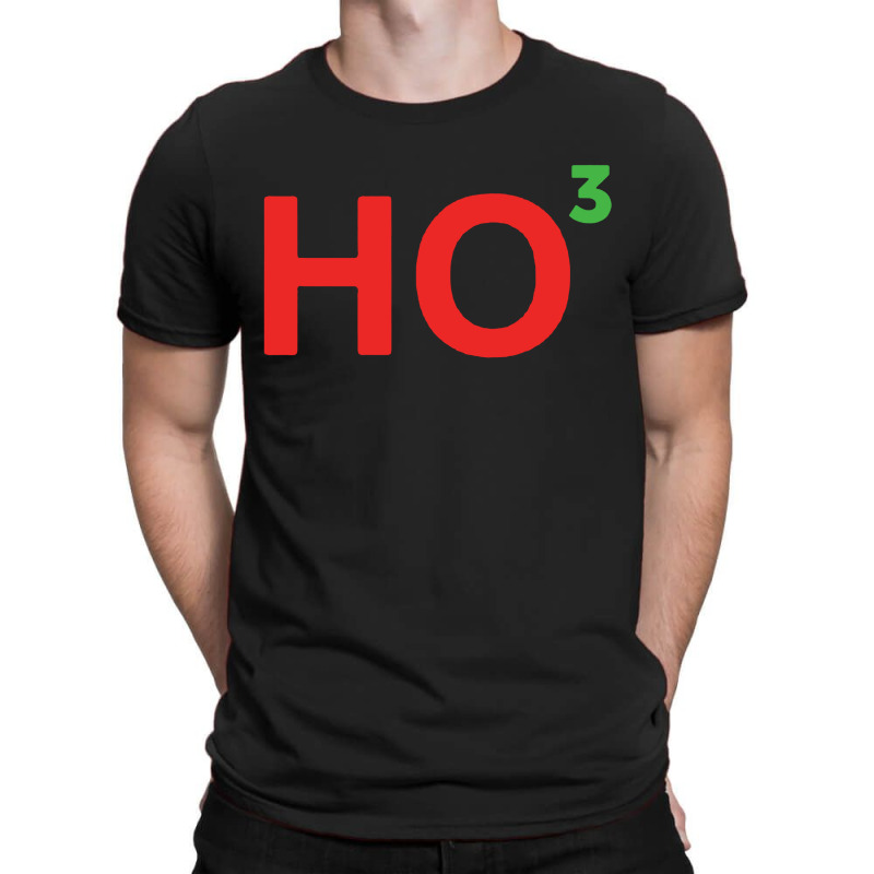 Ho3 Christmas T-shirt | Artistshot