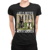 Australian Cattle Dog T  Shirt Australian Cattle Dog  Life Is Better W Ladies Fitted T-shirt | Artistshot