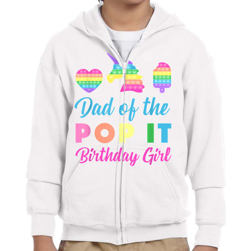 Mens Dad Of The Pop It Birthday Girl Unicorn Heart Ice Cream T Shirt Youth Zipper Hoodie by CrespinoEllawyn | Artistshot