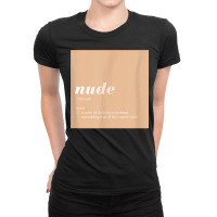 Nude A Skin Color T Shirt Ladies Fitted T-shirt | Artistshot