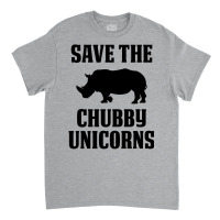 Save The Chubby Unicorns Classic T-shirt | Artistshot