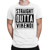 Straight Outta Vikendi T-shirt | Artistshot