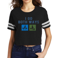 I Go Both Ways Weight Lifting Woman Funny T Shirt Scorecard Crop Tee | Artistshot