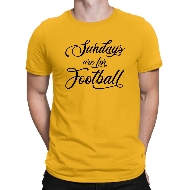 Sundays Are For Football For Light T-shirt | Artistshot