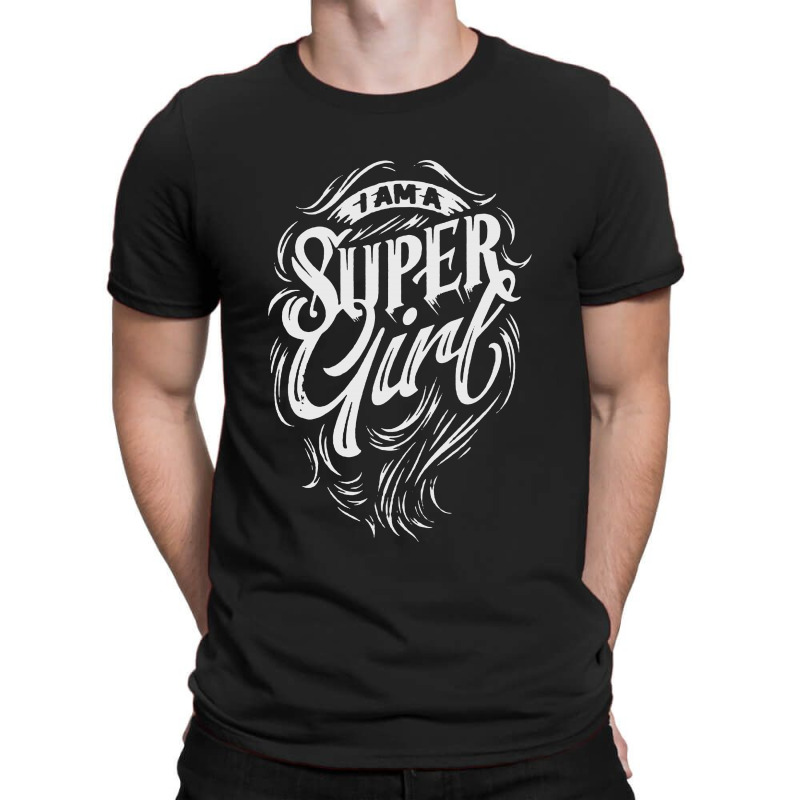 I Am A Super Girl T-shirt | Artistshot