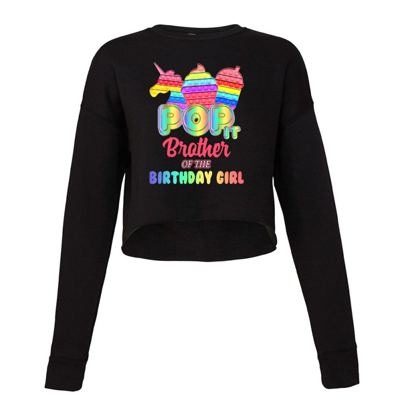 Pop It Brother Of The Birthday Girl Fidget Family Matching T Shirt Cropped Sweater by Kevin_VandenBerge | Artistshot