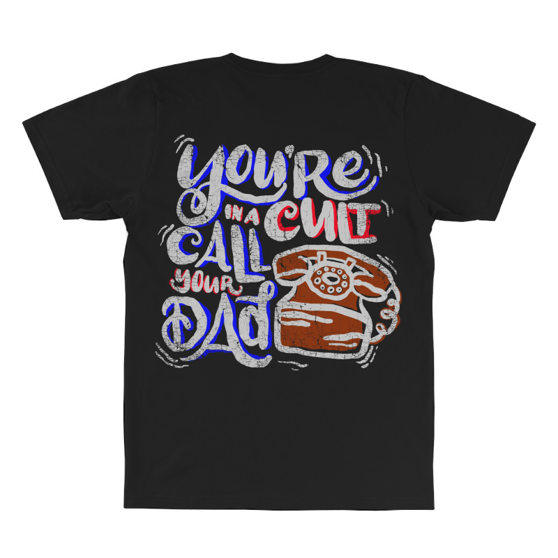 Call Your Dad All Over Men's T-shirt | Artistshot