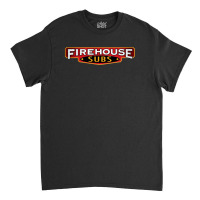 Firehouse Subs Classic T-shirt | Artistshot