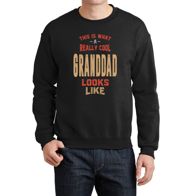 Granddad Crewneck Sweatshirt | Artistshot