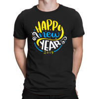 2019 New Year New Year's T-shirt | Artistshot