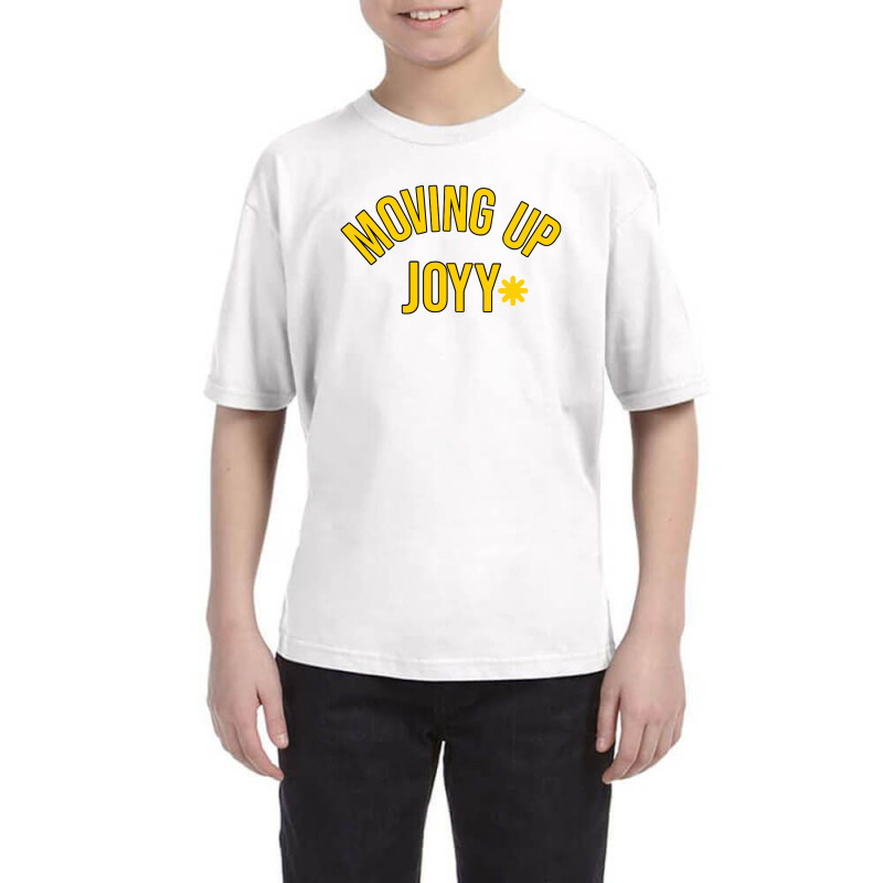 Moving Up Joy Shirt - Moving up joyy Classic T-Shirt for Sale by Sowz