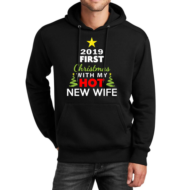 First Christmas With My Hot New Wife 2019 Unisex Hoodie | Artistshot
