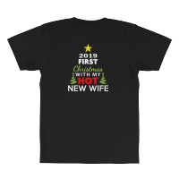 First Christmas With My Hot New Wife 2019 All Over Men's T-shirt | Artistshot