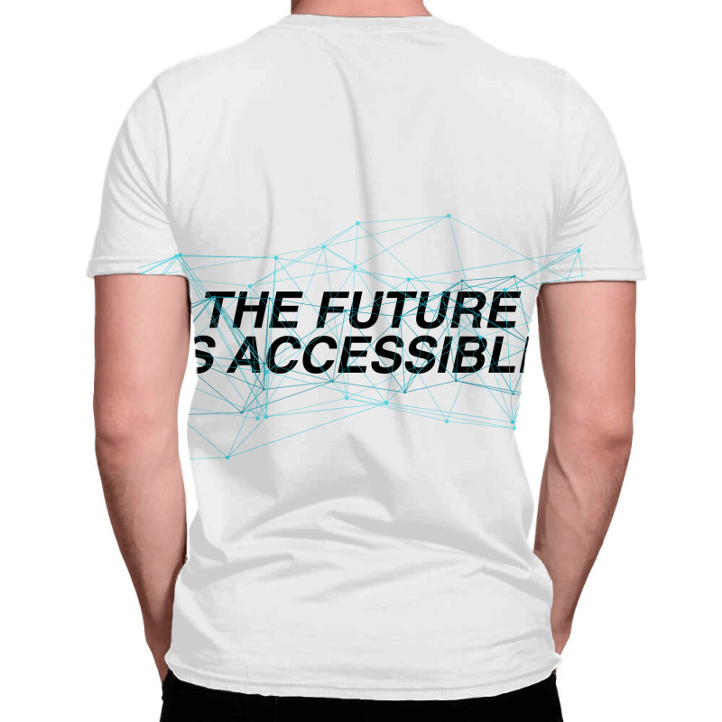 The Future Is Accessible For Light All Over Men's T-shirt | Artistshot