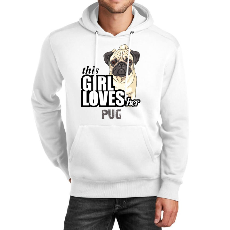 This Girl Loves-her Pug Unisex Hoodie | Artistshot