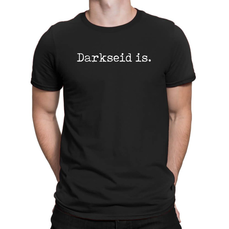 Darkseid Is For Dark T-shirt | Artistshot
