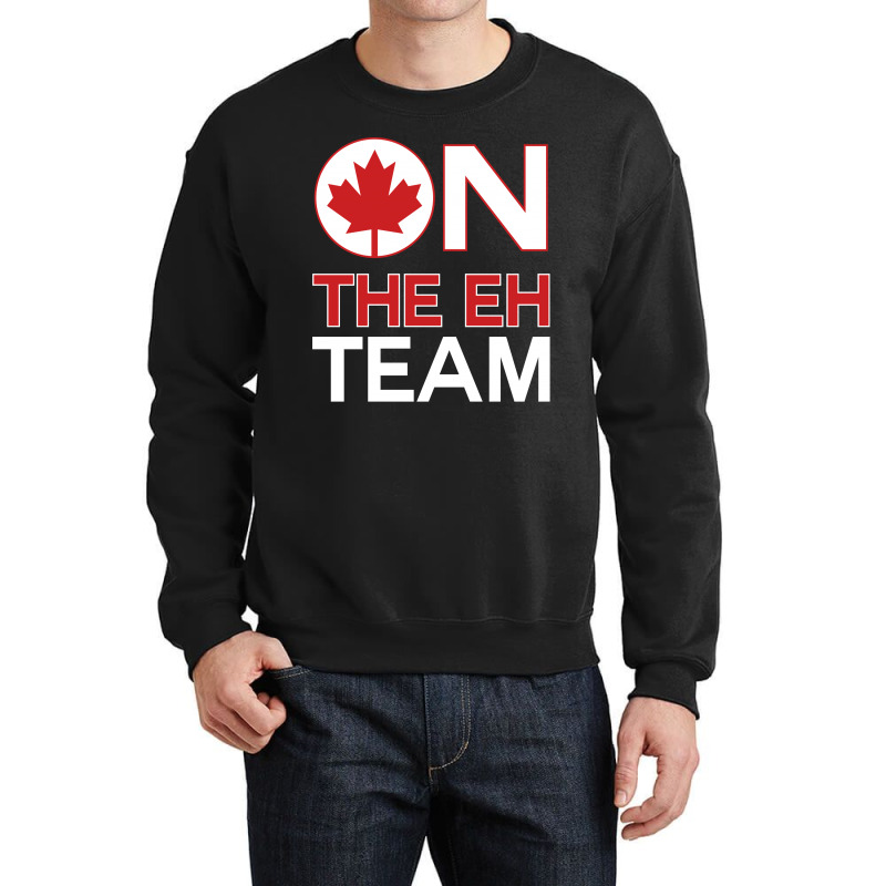 Canada On The Eh Team Crewneck Sweatshirt | Artistshot