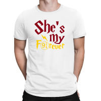 She Is My Forever T-shirt | Artistshot