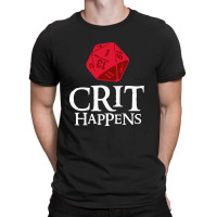 Crit Happens T-shirt | Artistshot
