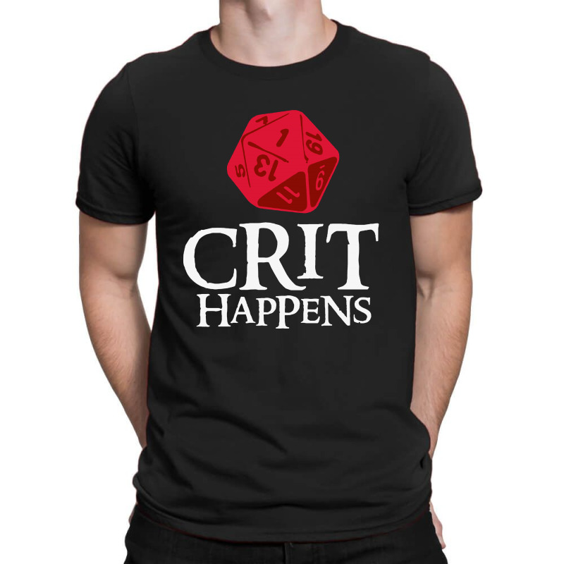 Crit Happens T-shirt | Artistshot