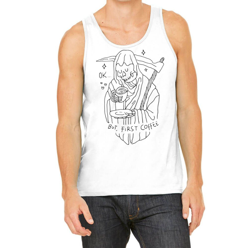 Ok, But First Coffee (for Light) Tank Top | Artistshot