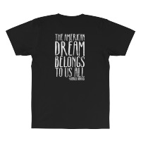 The American Dream Belongs To Us All Kamala Harris Quote All Over Men's T-shirt | Artistshot