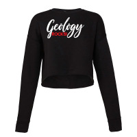 Geology Rocks Geologist Mineral Collector Gift T Shirt Cropped Sweater | Artistshot