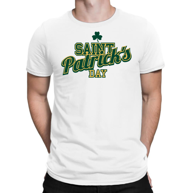 Saint Patrick's Day T-shirt | Artistshot