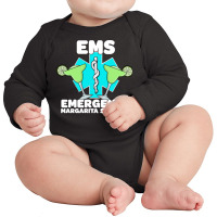 Ems Gift T  Shirt E M S E M T Paramedic Cinco De Mayo Emergency Margar Long Sleeve Baby Bodysuit | Artistshot