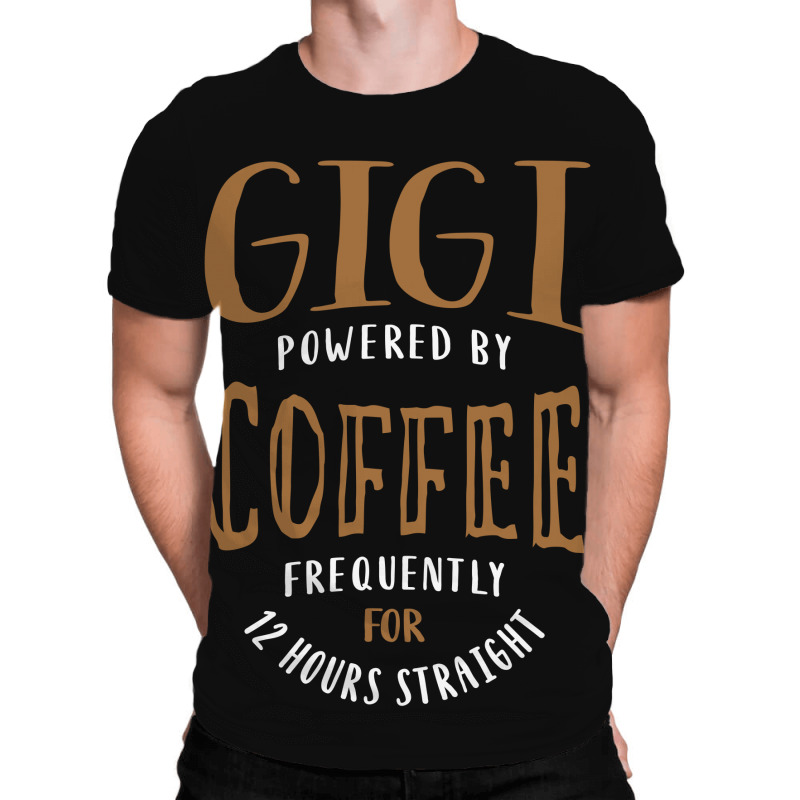 Gigi Powered By Coffee All Over Men's T-shirt | Artistshot